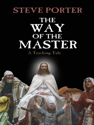 cover image of The Way of the Master--A Teaching Tale